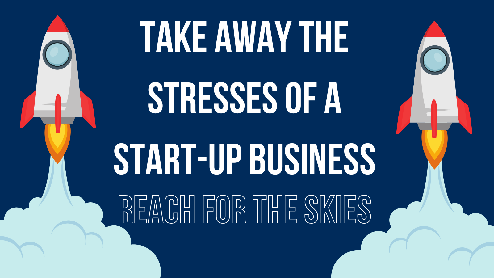 Take away the stresses of a start up business